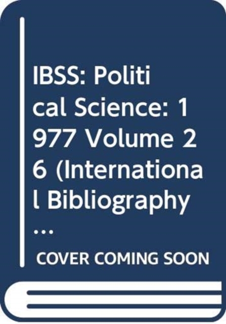 IBSS: Political Science: 1977 Volume 26, Hardback Book