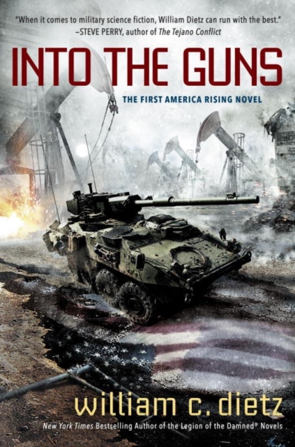 Into The Guns : The First America Rising Novel, Hardback Book