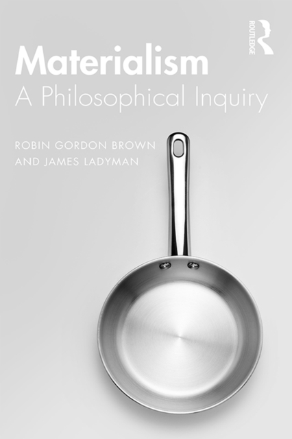 Materialism : A Historical and Philosophical Inquiry, PDF eBook