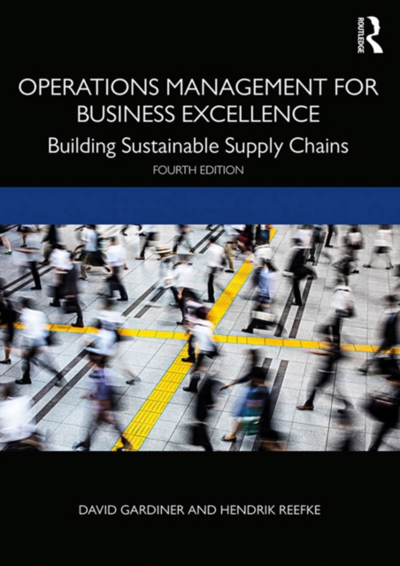 Operations Management for Business Excellence : Building Sustainable Supply Chains, EPUB eBook