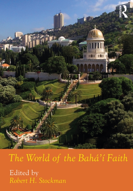 The World of the Baha'i Faith, EPUB eBook