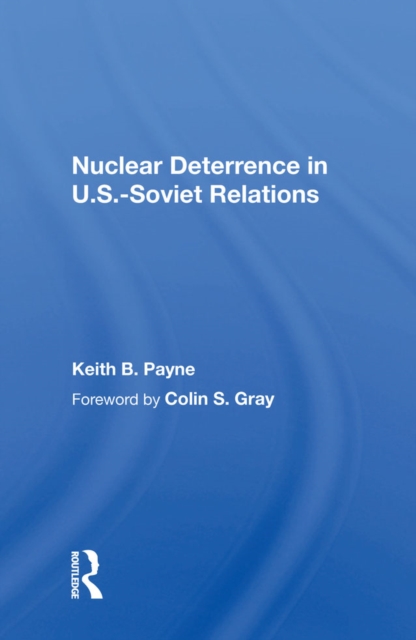 Nuclear Deterrence In U.s.-soviet Relations, EPUB eBook