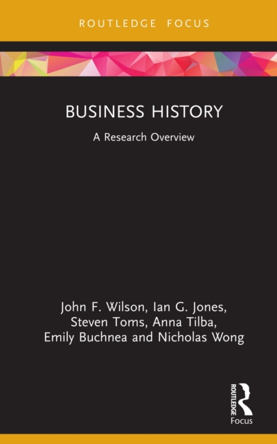 Business History : A Research Overview, EPUB eBook