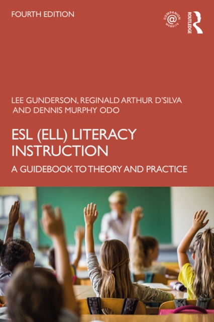 ESL (ELL) Literacy Instruction : A Guidebook to Theory and Practice, PDF eBook