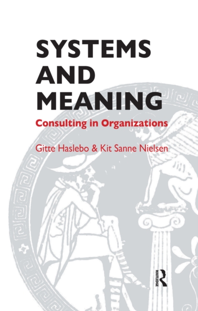 Systems and Meaning : Consulting in Organizations, PDF eBook