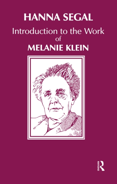 Introduction to the Work of Melanie Klein, EPUB eBook