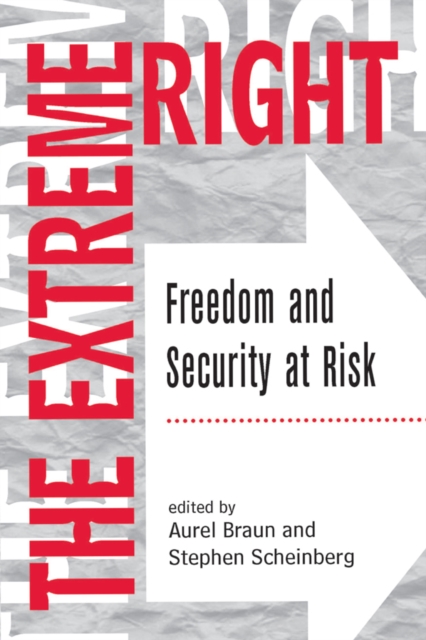 The Extreme Right : Freedom And Security At Risk, PDF eBook