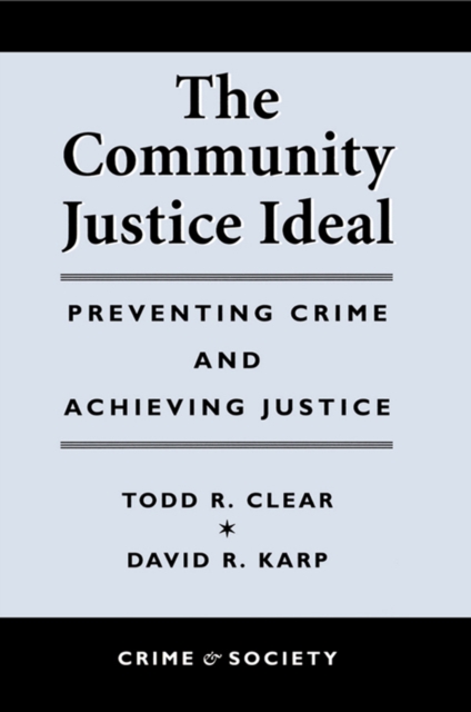 The Community Justice Ideal, PDF eBook