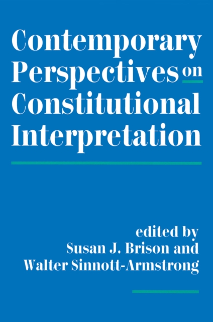 Contemporary Perspectives On Constitutional Interpretation, PDF eBook
