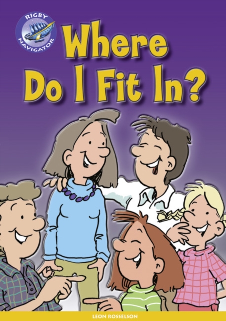 Navigator New Guided Reading Fiction Year 4, Where do I Fit In?, Paperback / softback Book