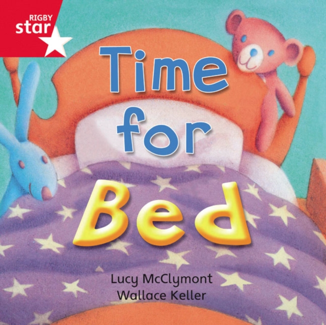 Rigby Star Independent Red Reader 3: Time for Bed, Paperback / softback Book
