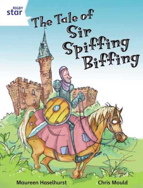 Rigby Star Independent White Reader 3 The Tale of Sir Spiffing Biffing, Paperback / softback Book