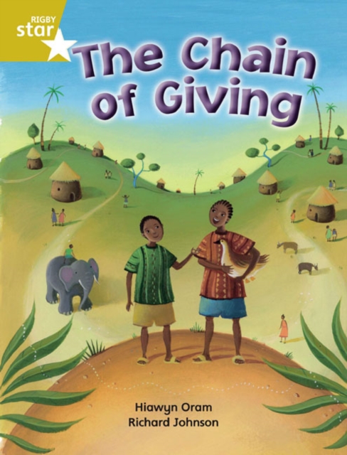 Rigby Star Independent Year 2 Gold Fiction The Chain of Giving Single, Paperback / softback Book