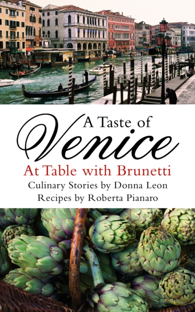 A Taste of Venice : At Table with Brunetti, Paperback / softback Book