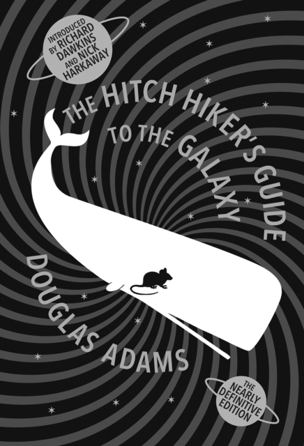 The Hitch Hiker's Guide To The Galaxy : A Trilogy in Five Parts, Hardback Book