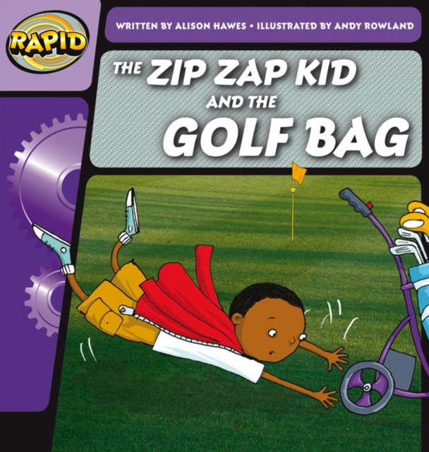 Rapid Phonics Step 1: The Zip Zap Kid and the Golf Bag (Fiction), Paperback / softback Book
