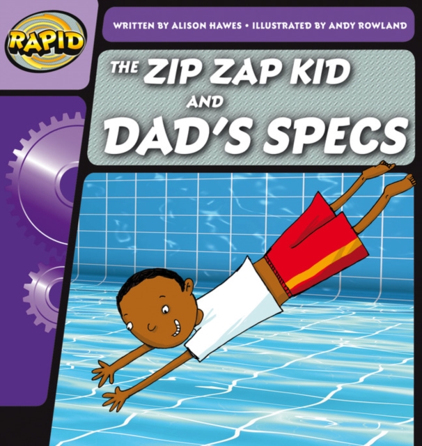 Rapid Phonics Step 1: The Zip Zap Kid and Dad's Specs (Fiction), Paperback / softback Book