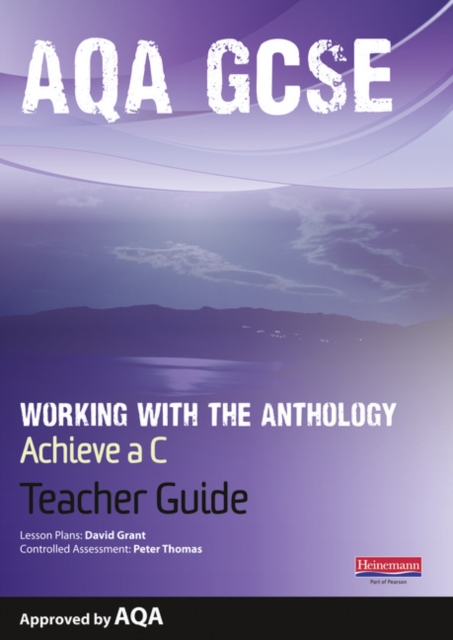 AQA Working with the Anthology Teacher Guide: Aim for a C : Achieve a C, Mixed media product Book