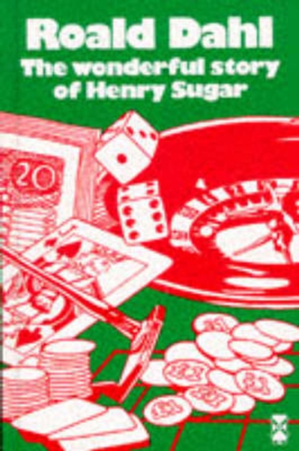 The Wonderful Story of Henry Sugar, Hardback Book