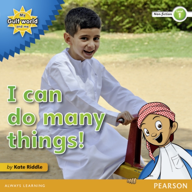 My Gulf World and Me Level 1 non-fiction reader: I can do many things!, Paperback / softback Book