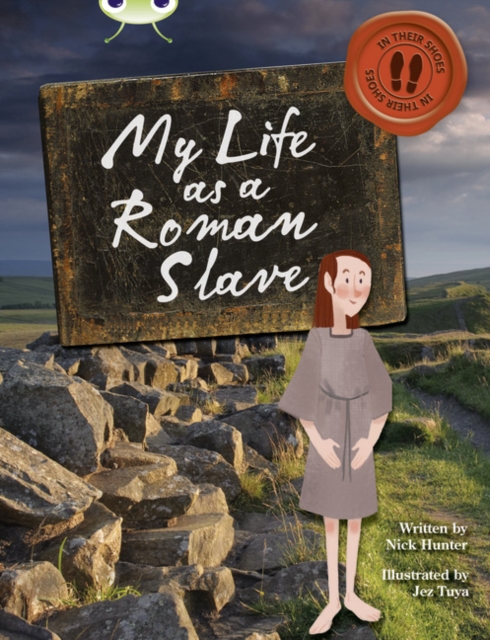 Bug Club Independent Non Fiction Year 3 Brown B My Life as a Roman Slave, Paperback / softback Book