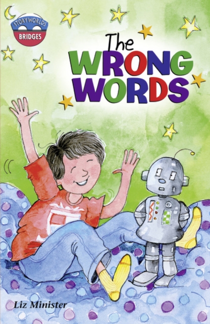 Storyworlds Bridges Stage 11The Wrong Words (single), Paperback / softback Book