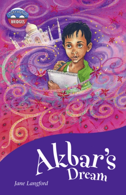 Storyworlds Bridges Stage 11 Akbar's Dream (single), Paperback / softback Book