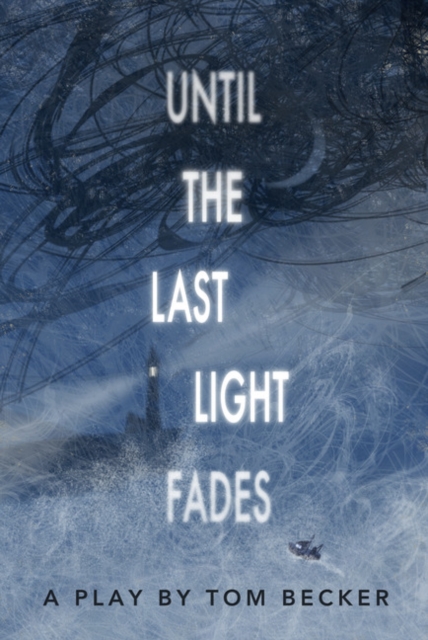 Until the Last Light Fades (School Edition), Hardback Book