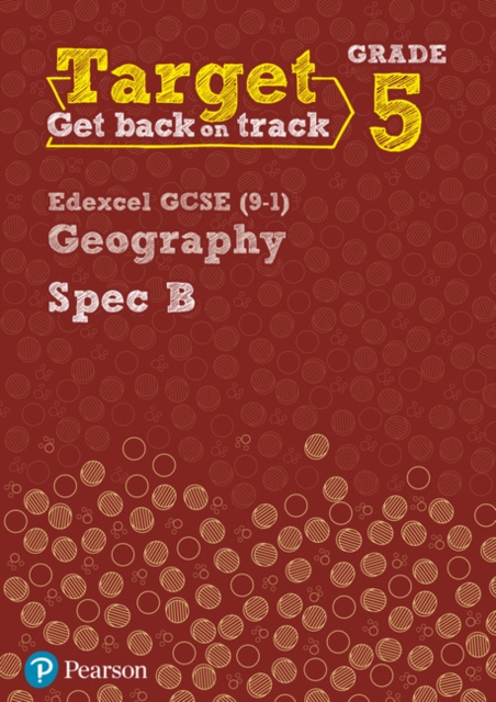 Target Grade 5 Edexcel GCSE (9-1) Geography Spec B Intervention Workbook, Paperback / softback Book