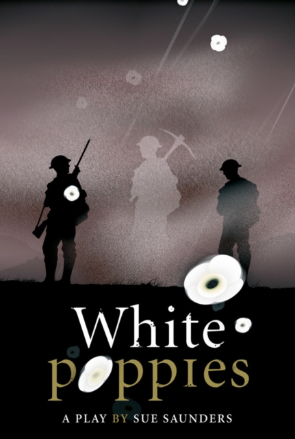 White Poppies Heinemann Plays, Hardback Book