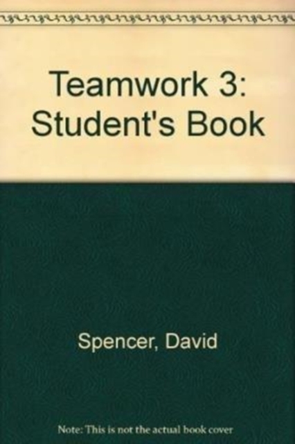 Teamwork 3 : Student's Book, Paperback Book