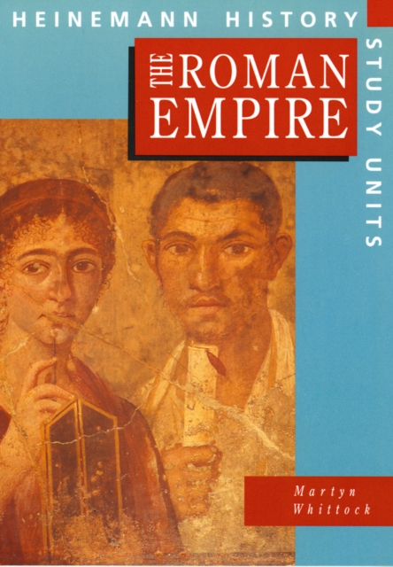 Heinemann History Study Units: Student Book.  The Roman Empire, Paperback / softback Book