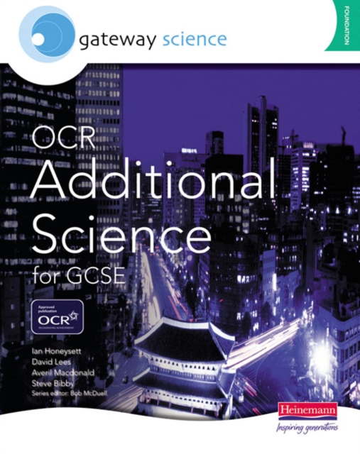 Gateway Science : OCR Additional Science for GCSE Foundation Student Book, Paperback Book