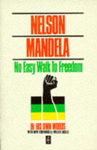 No Easy Walk to Freedom, Paperback / softback Book