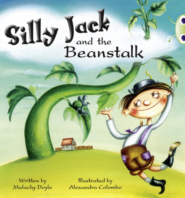 Bug Club Guided Fiction Year 1 Green A Silly Jack and the Beanstalk, Paperback / softback Book