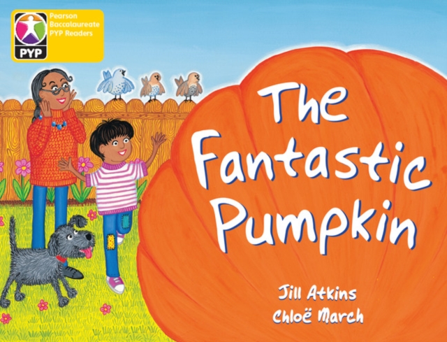 Primary Years Programme Level 3 The Fantastic Pumpkin 6Pack, Multiple-component retail product Book