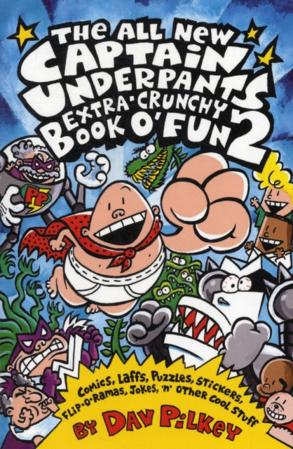 The Captain Underpants Extra-Crunchy Book O'Fun 2, Paperback / softback Book