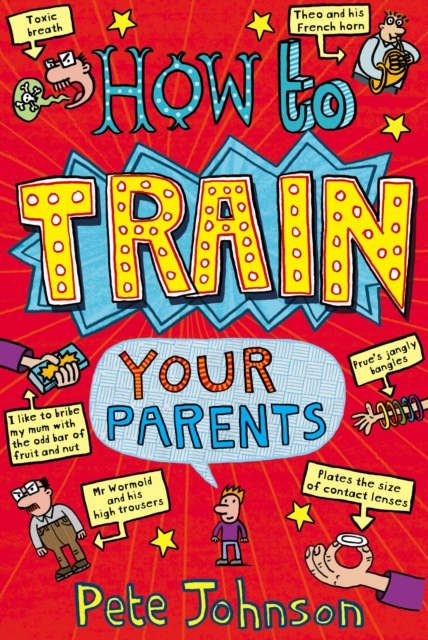 How To Train Your Parents, Paperback / softback Book