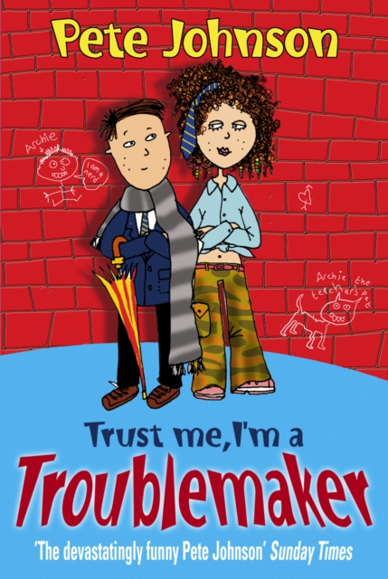 Trust Me, I'm A Troublemaker, Paperback / softback Book