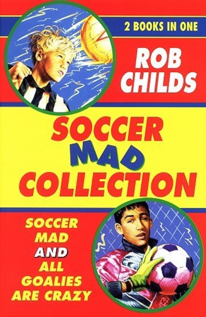 The Soccer Mad Collection, Paperback / softback Book