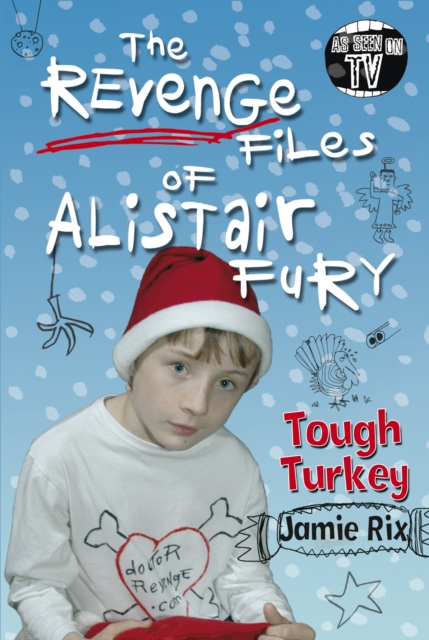 The Revenge Files of Alistair Fury: Tough Turkey, Paperback / softback Book