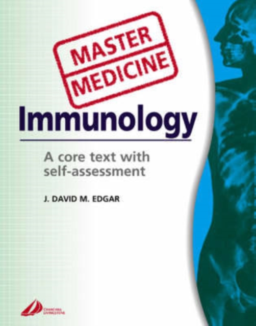 Master Medicine:  Immunology : A core text with self-assessment, Paperback / softback Book
