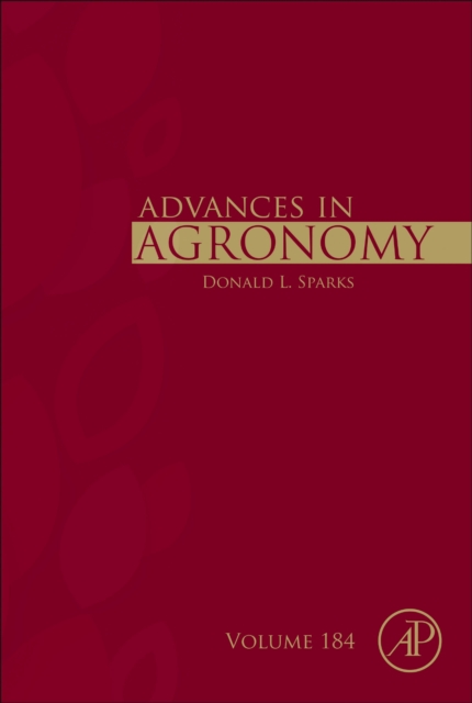 Advances in Agronomy : Volume 184, Hardback Book