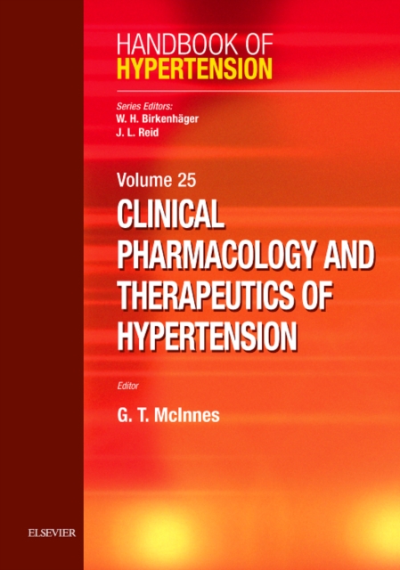 Clinical Pharmacology and Therapeutics of Hypertension : Handbook of Hypertension Series, Hardback Book