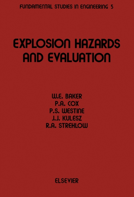 Explosion Hazards and Evaluation, PDF eBook