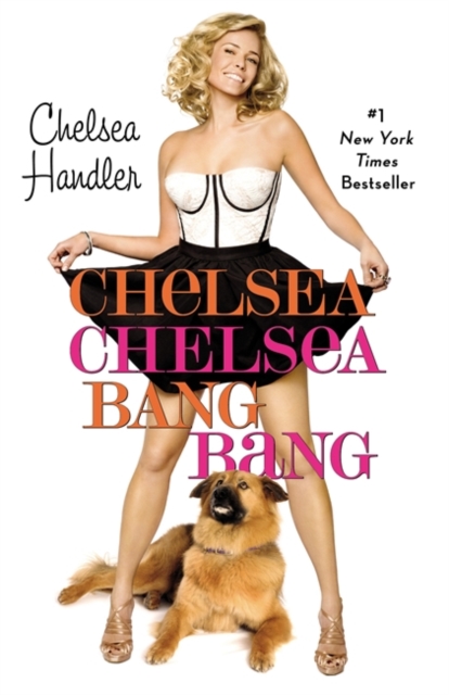 Chelsea Chelsea Bang Bang, Paperback / softback Book