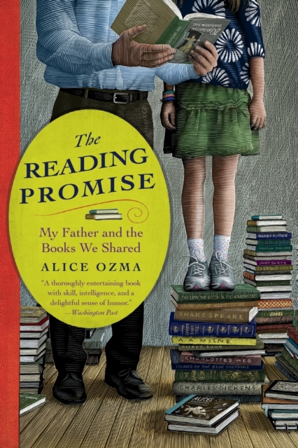 The Reading Promise : My Father and the Books We Shared, Paperback / softback Book