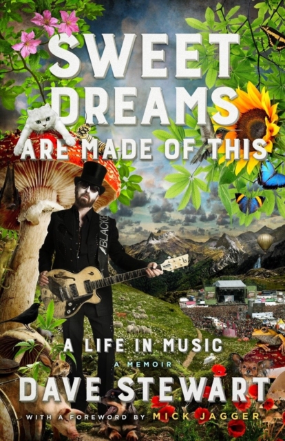 Sweet Dreams Are Made of This : A Life In Music, Hardback Book