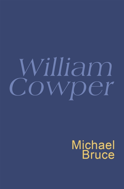 William Cowper: Everyman Poetry, Paperback / softback Book