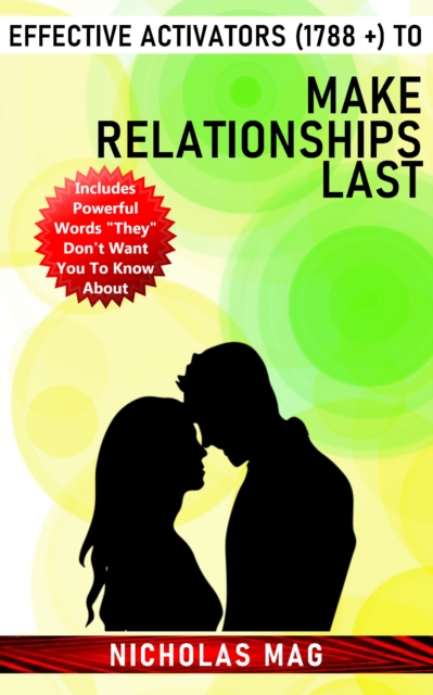 Effective Activators (1788 +) to Make Relationships Last, EPUB eBook